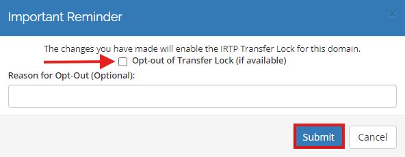 Optout of Transfer Lock checkbox and Submit button